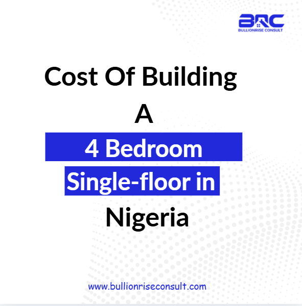Cost of 4 bedroom single-floor in nigeria